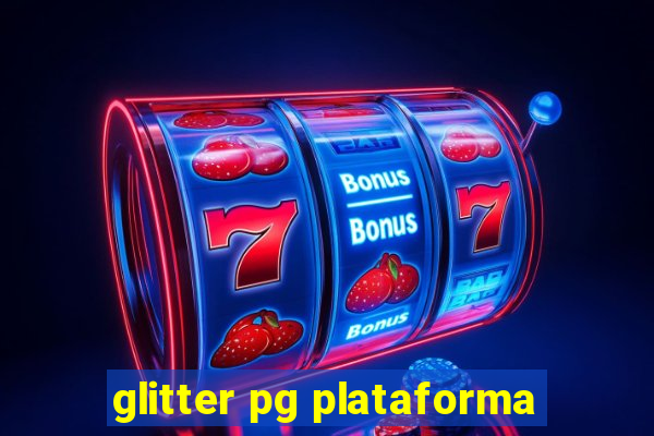 glitter pg plataforma